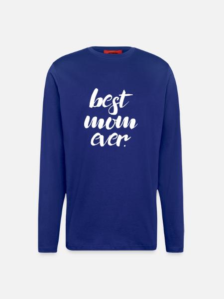 Best Mom Ever - Langarmshirt - made by SPREAD - Iconic Blue