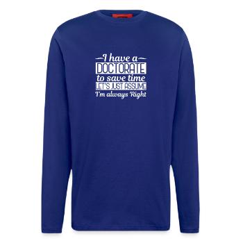 Doktorand Doktor Doktortitel - Langarmshirt - made by SPREAD  - Iconic Blue - Vorne