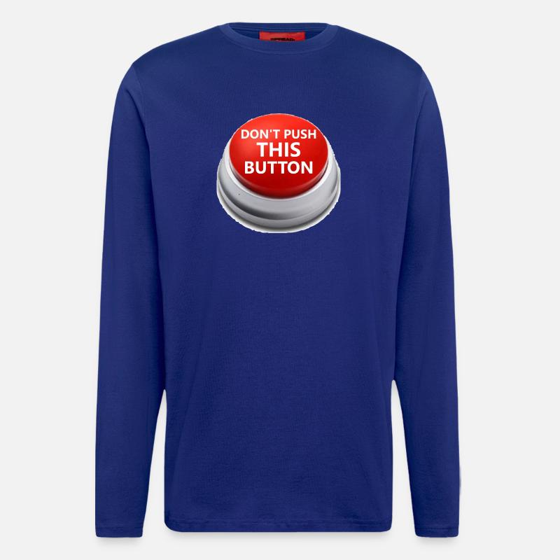 Don´t push this button - Langarmshirt - made by SPREAD  - Iconic Blue