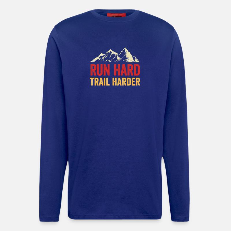 Laufen Sie hart. Härterer Trail. - Langarmshirt - made by SPREAD  - Iconic Blue