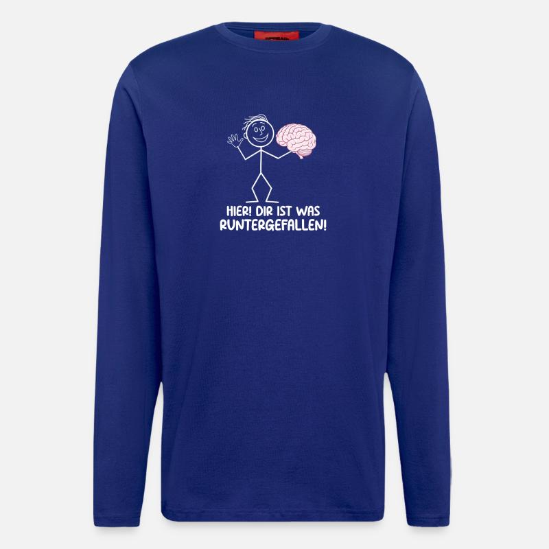 Hier Dir Ist Was Runtergefallen Sarkastischer - Langarmshirt - made by SPREAD - Iconic Blue