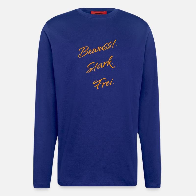 Bewusst. Stark. Frei. – Mindset Statement - Langarmshirt - made by SPREAD  - Iconic Blue
