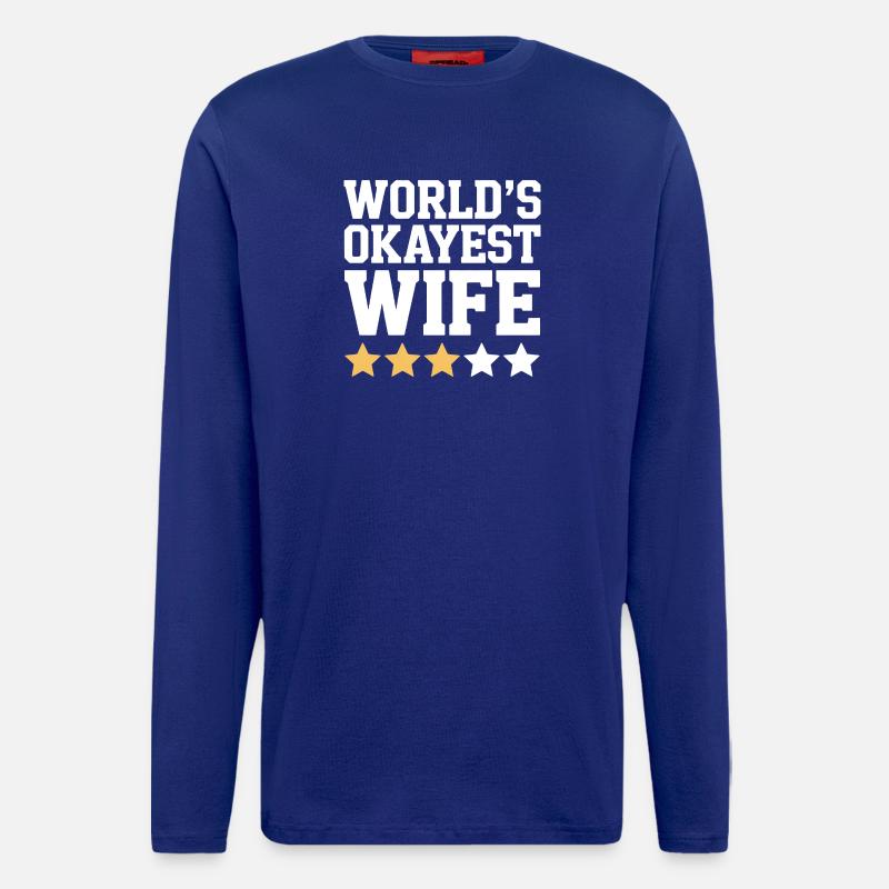 Die beste Ehefrau der Welt - Langarmshirt - made by SPREAD  - Iconic Blue