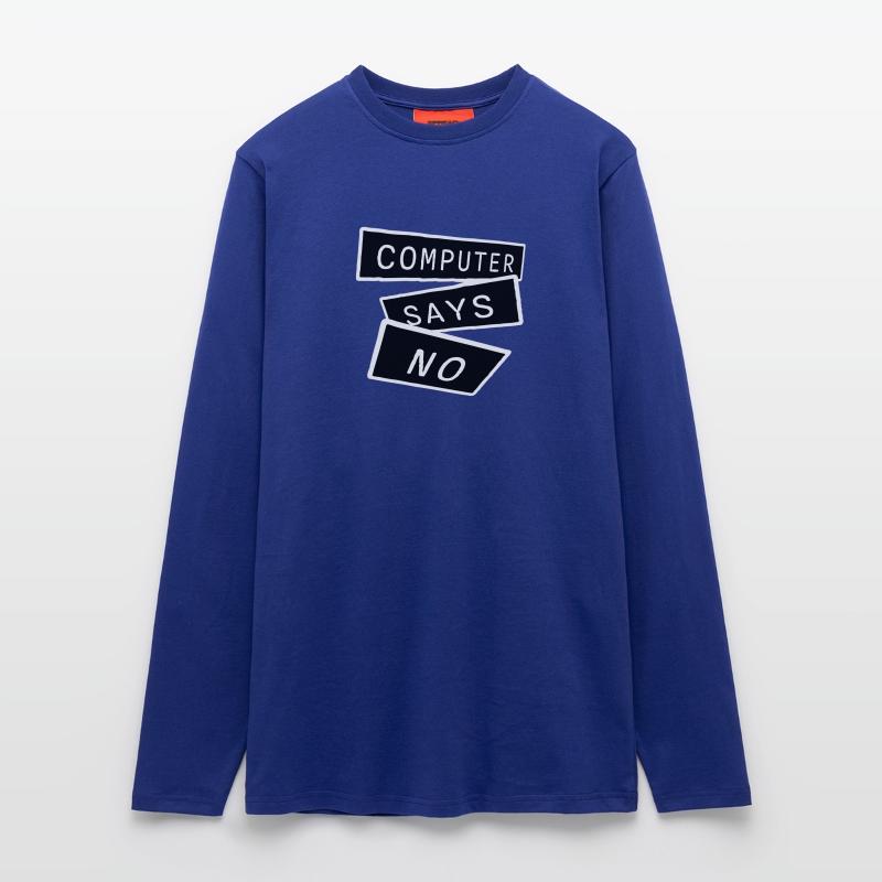 Computer Says No Lustig Programmierer Nerd Technik Langarmshirt - made by SPREAD 