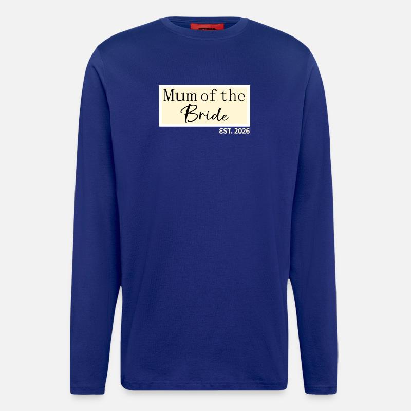 Mutter der Braut 2026 - Langarmshirt - made by SPREAD  - Iconic Blue