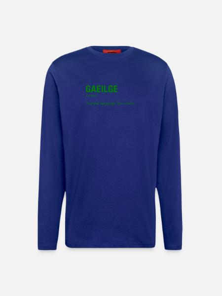 IRISH Language Irland Ireland Irisch - Longsleeve - made by SPREAD - Iconic Blue