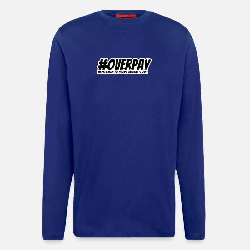 Overpay is love - Langarmshirt - made by SPREAD - Iconic Blue
