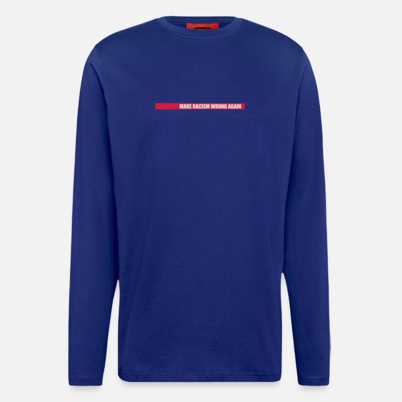 make racism wrong again - Langarmshirt - made by SPREAD  - Iconic Blue