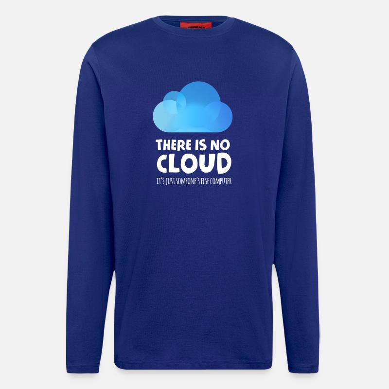 there is no cloud it's just someone else computer - Manches longues bio décontracté fabriqué en UE - Iconic Blue