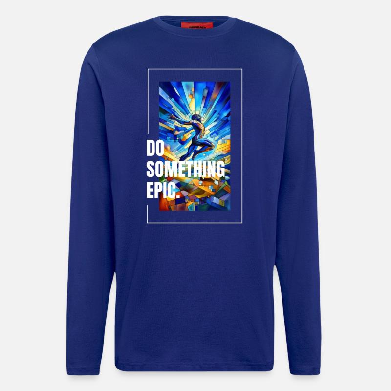 Do something epic - Longsleeve - made by SPREAD  - Iconic Blue