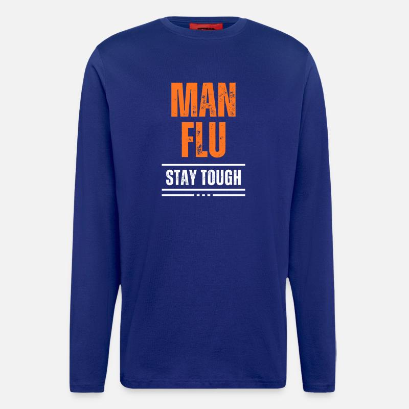 Bold Man Grippe Stay Tough Statement - Langarmshirt - made by SPREAD  - Iconic Blue