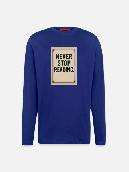 Never stop reading - Longsleeve - made by SPREAD - Iconic Blue