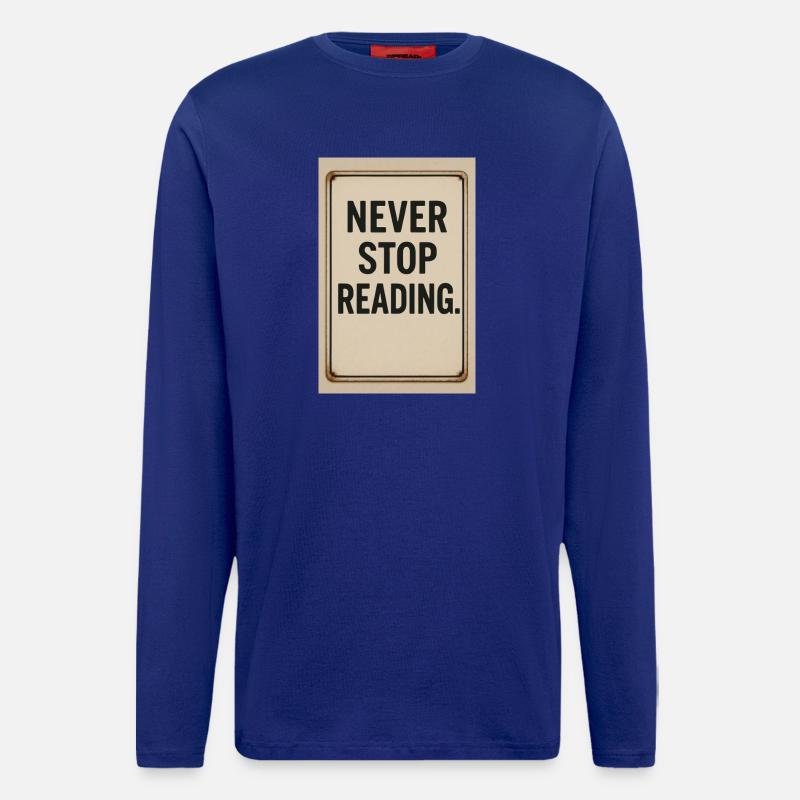 Never stop reading - Longsleeve - made by SPREAD  - Iconic Blue