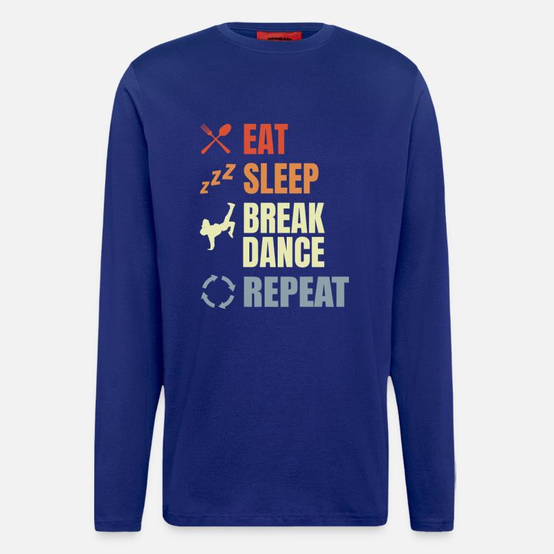 Eat Sleep Break Dance Repeat - Langarmshirt - made by SPREAD  - Iconic Blue