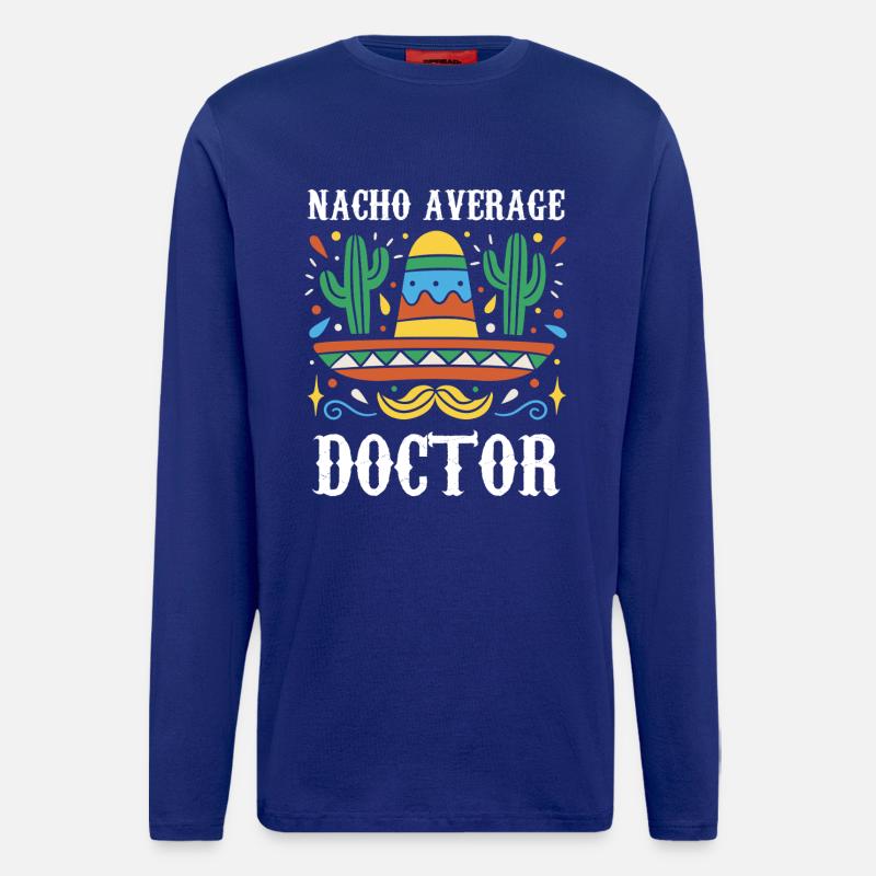 Nacho Average Doctor - Langarmshirt - made by SPREAD  - Iconic Blue