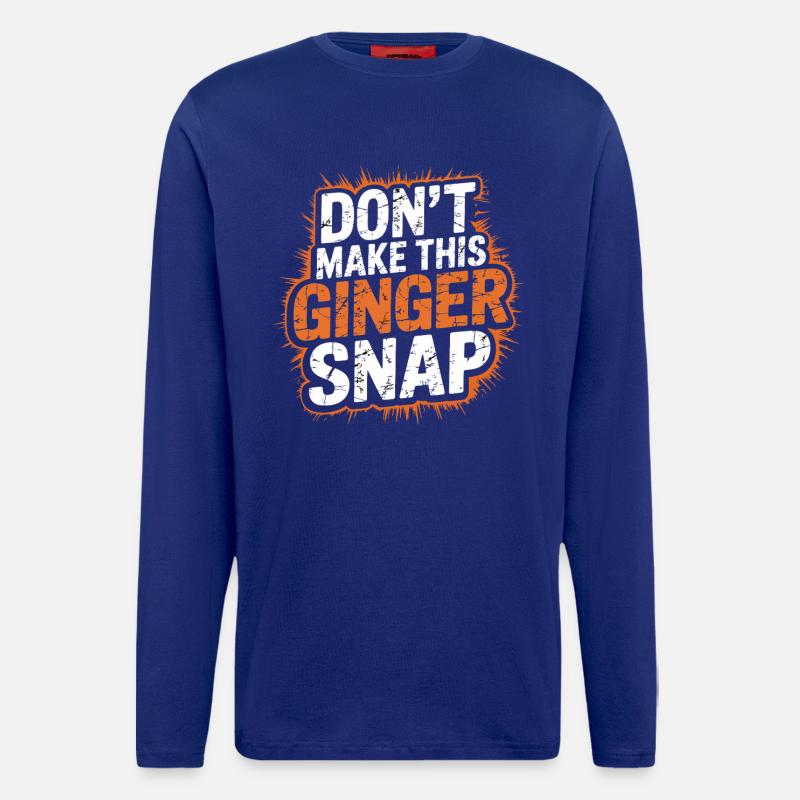 Don't Make This Ginger Snap - Langarmshirt - made by SPREAD  - Iconic Blue