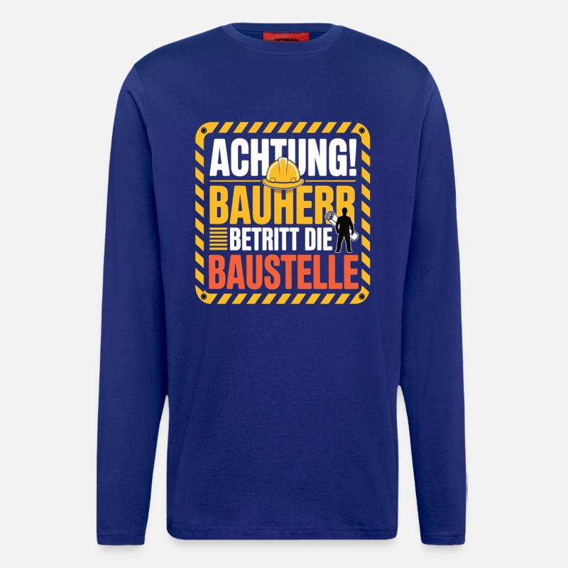 Attention: Builder enters the construction site - Longsleeve - made by SPREAD  - Iconic Blue