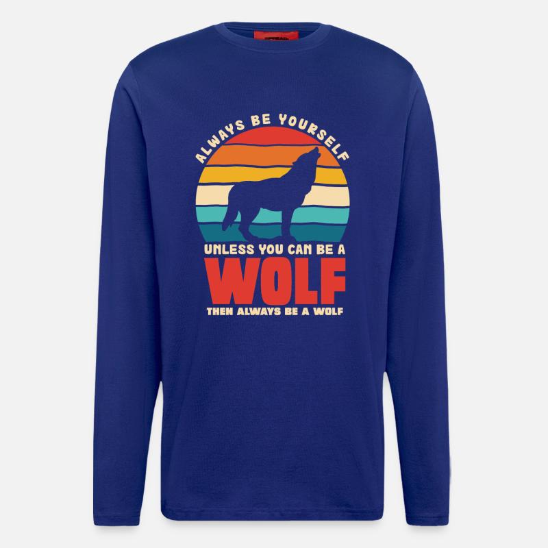 Wolfsruf: Sei Immer Du Selbst - Langarmshirt - made by SPREAD  - Iconic Blue