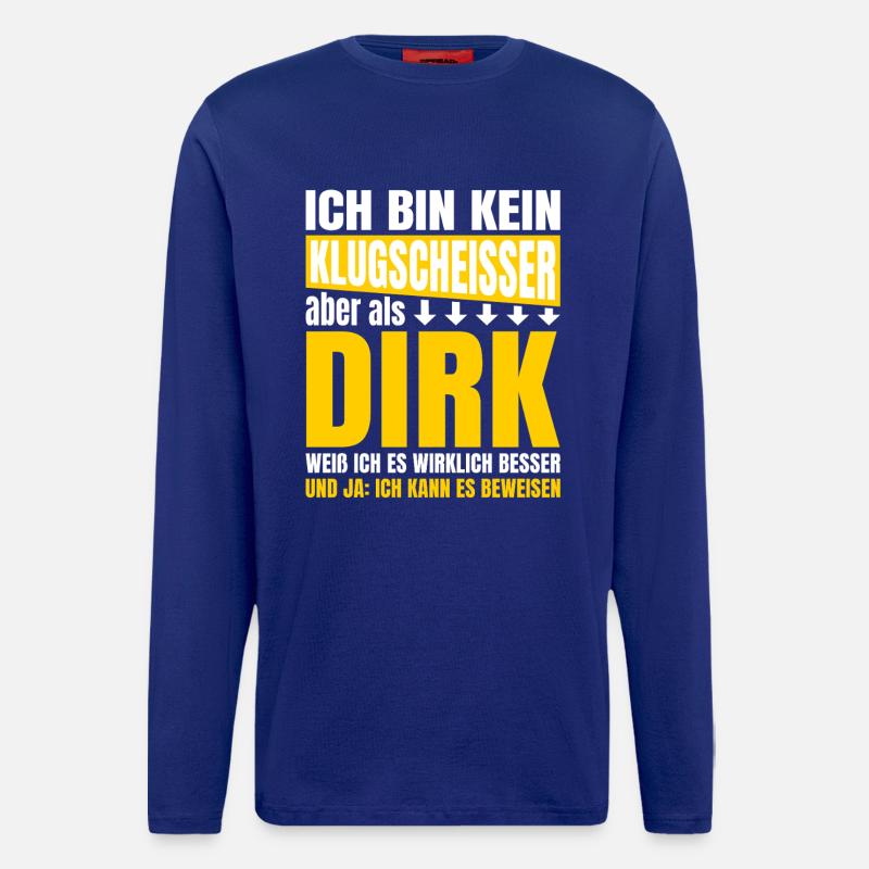 I'm not a smartass Dirk - Longsleeve - made by SPREAD  - Iconic Blue