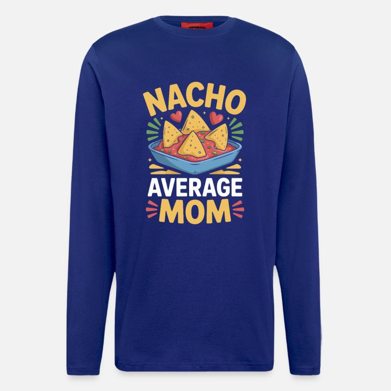 Nacho Durchschnittliche Mama Lustig - Langarmshirt - made by SPREAD  - Iconic Blue
