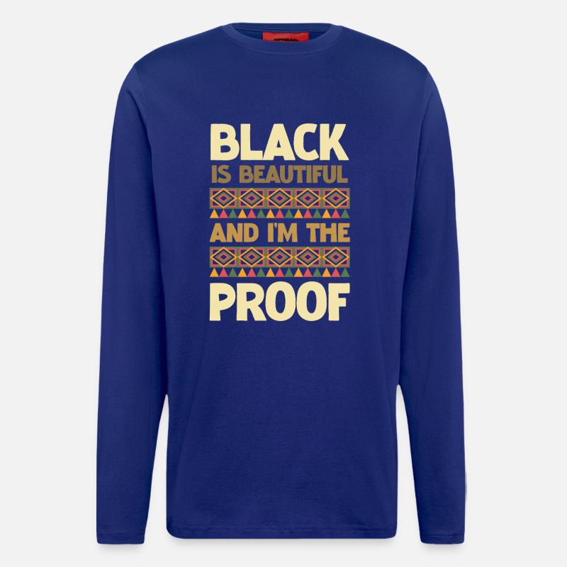 Black is beautiful I'm the proof - Longsleeve - made by SPREAD - Iconic Blue