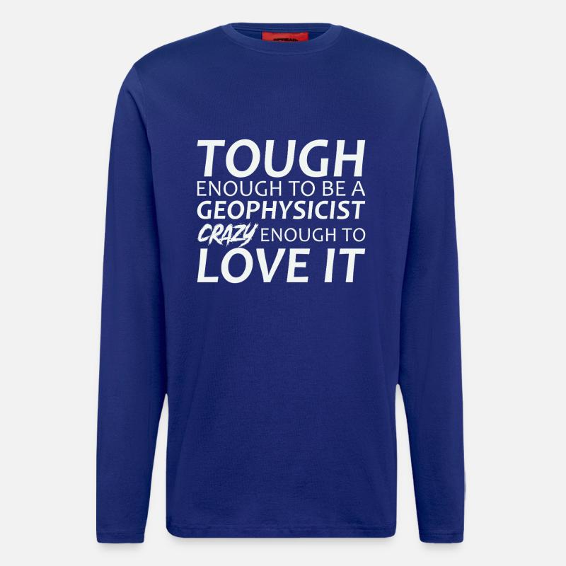 Geophysicist Crazy Geophysics - Langarmshirt - made by SPREAD  - Iconic Blue