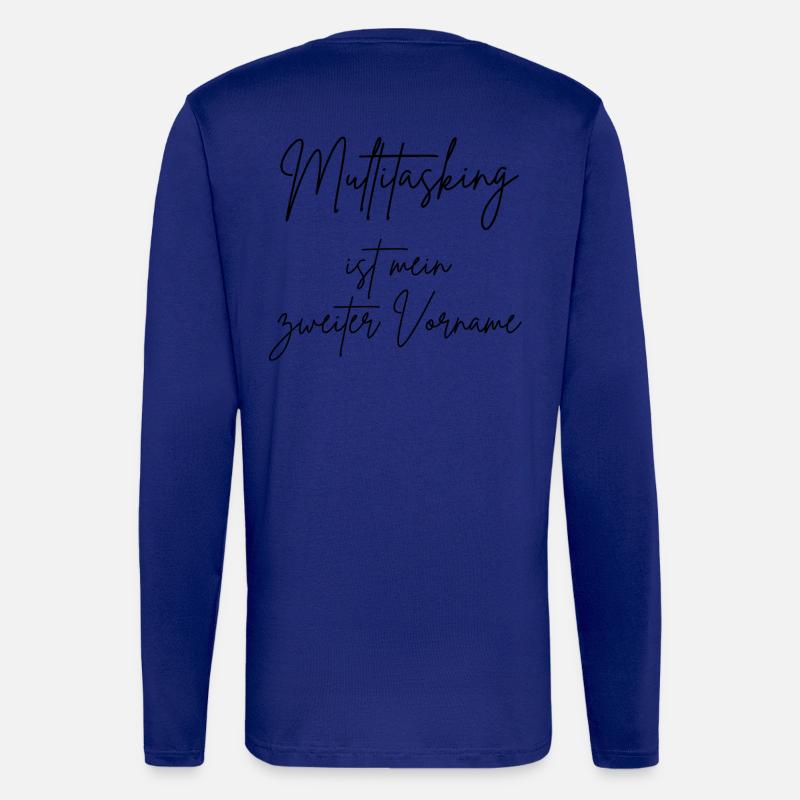 Multitasking is my middle name - Longsleeve - made by SPREAD  - Iconic Blue