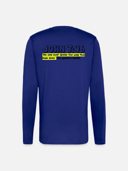 John 7:46 | Bible Quote - Longsleeve - made by SPREAD - Iconic Blue