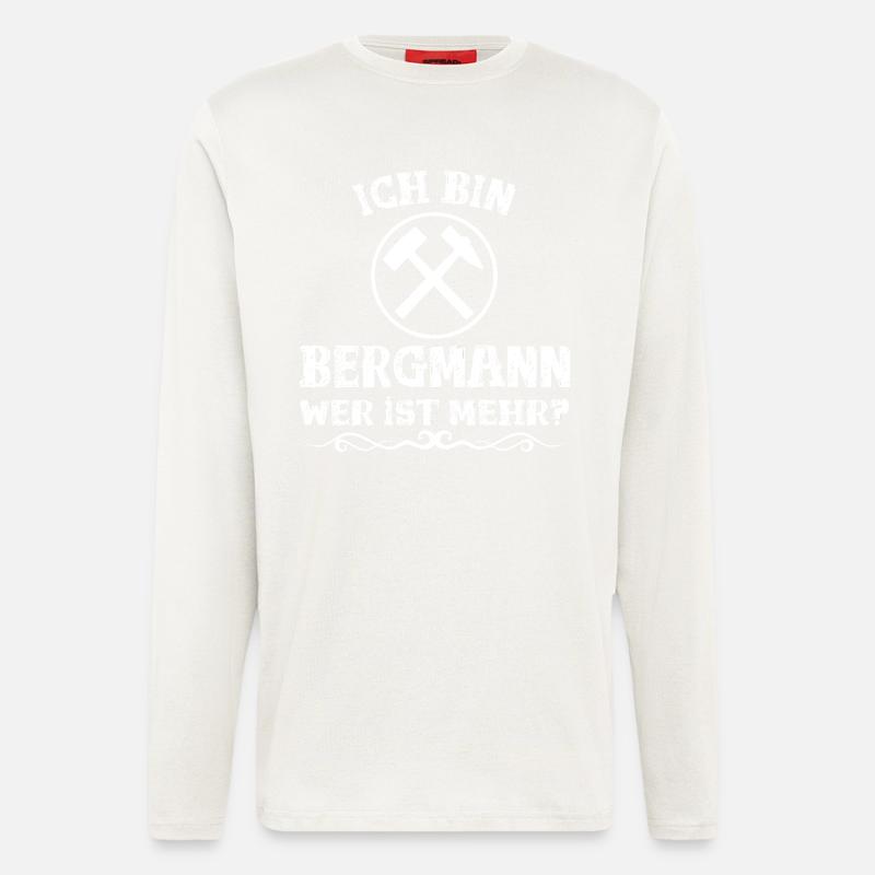 Ich bin Bergmann! - Langarmshirt - made by SPREAD  - OFF WHITE