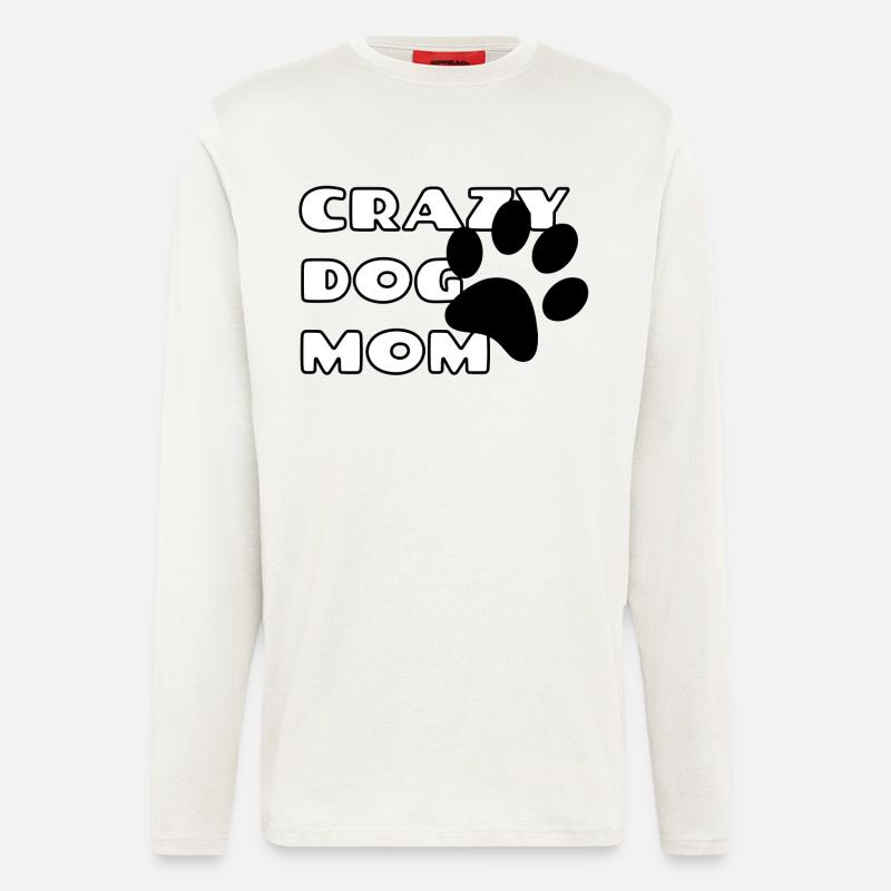 Verrückte Hundemutter. Hund Mama * - Langarmshirt - made by SPREAD - OFF WHITE