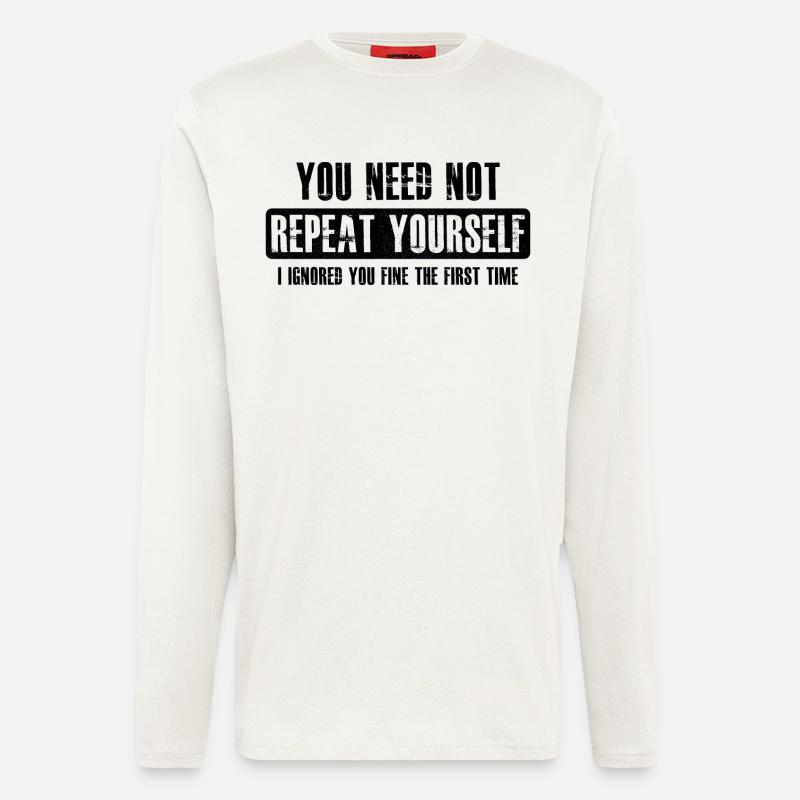 you need not repeat yourself - Longsleeve - made by SPREAD - OFF WHITE