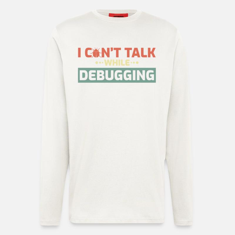I Can't Talk While Debugging - Longsleeve - made by SPREAD  - OFF WHITE