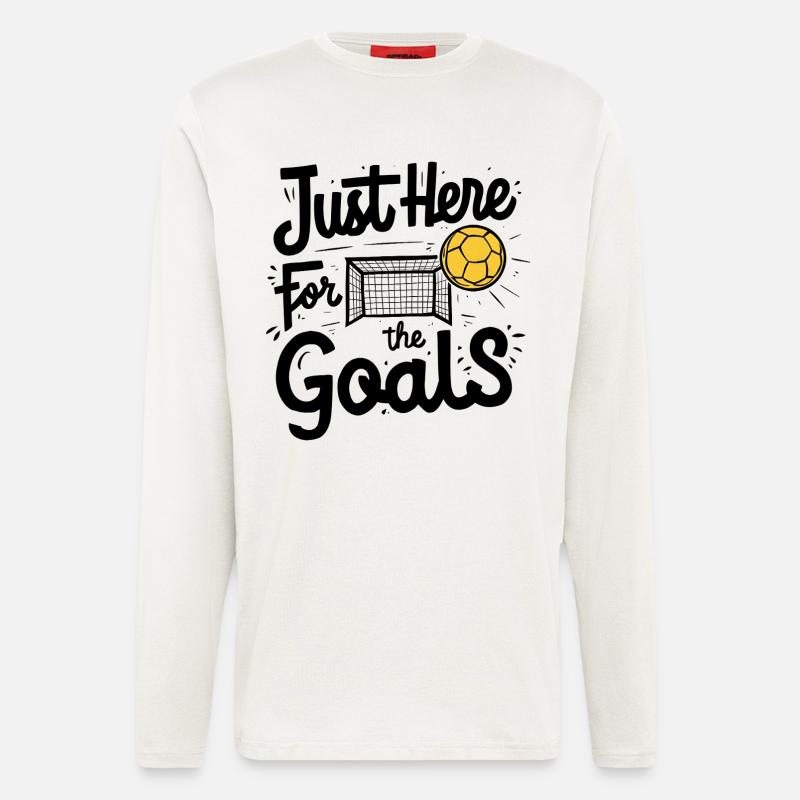 Just Here for the Goals - Langarmshirt - made by SPREAD  - OFF WHITE