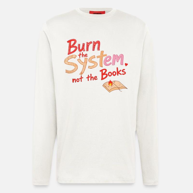 Verbrenne das System - Langarmshirt - made by SPREAD  - OFF WHITE