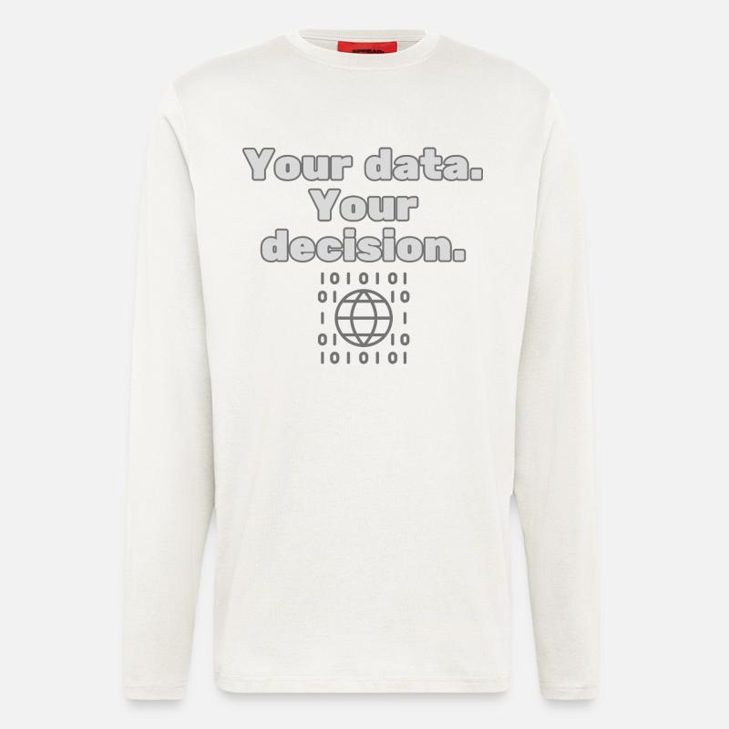 Your Data. Your Decision - Privacy Statement - Longsleeve - made by SPREAD  - OFF WHITE