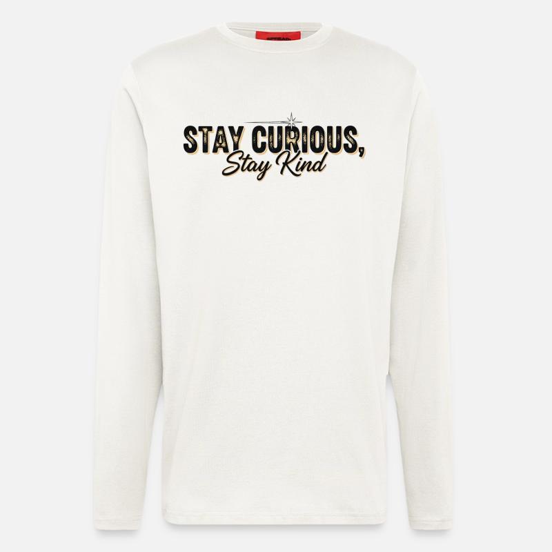 Stay Currious Stay Kind Eclectic Design - Longsleeve - made by SPREAD  - OFF WHITE
