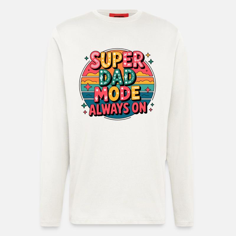 Super Dad Modus Immer Aktiv - Langarmshirt - made by SPREAD  - OFF WHITE
