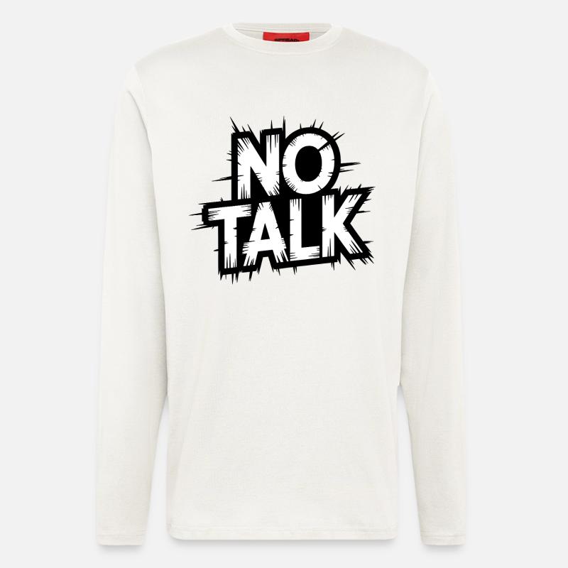 No Talk Distressed Typography - Langarmshirt - made by SPREAD  - OFF WHITE