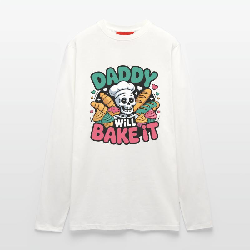 Daddy Will Bake It. Funny Skeleton Baker Design Longsleeve - made by SPREAD 