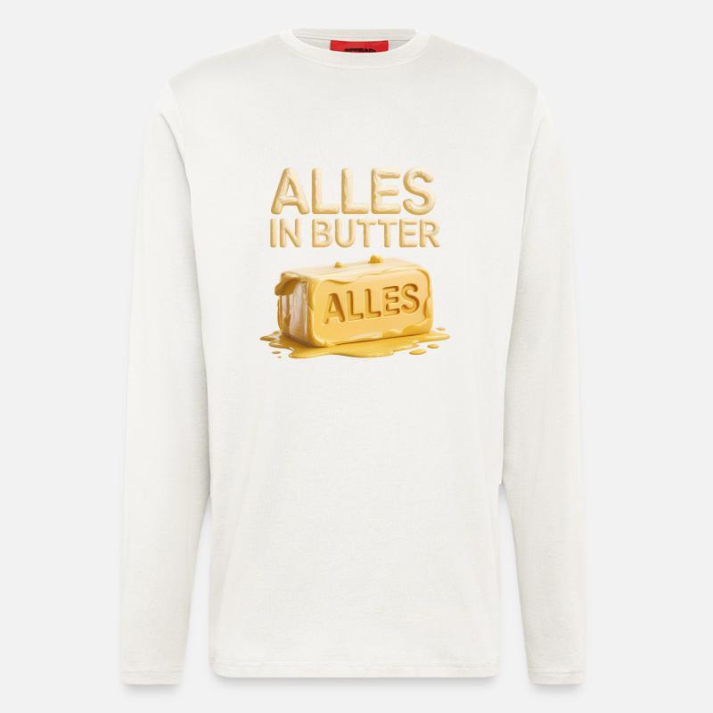 Alles in Butter - Deutsche Memes - Langarmshirt - made by SPREAD - OFF WHITE