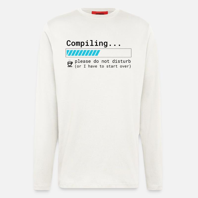 Funny Programmer T-Shirt - Compiling Please - Longsleeve - made by SPREAD  - OFF WHITE