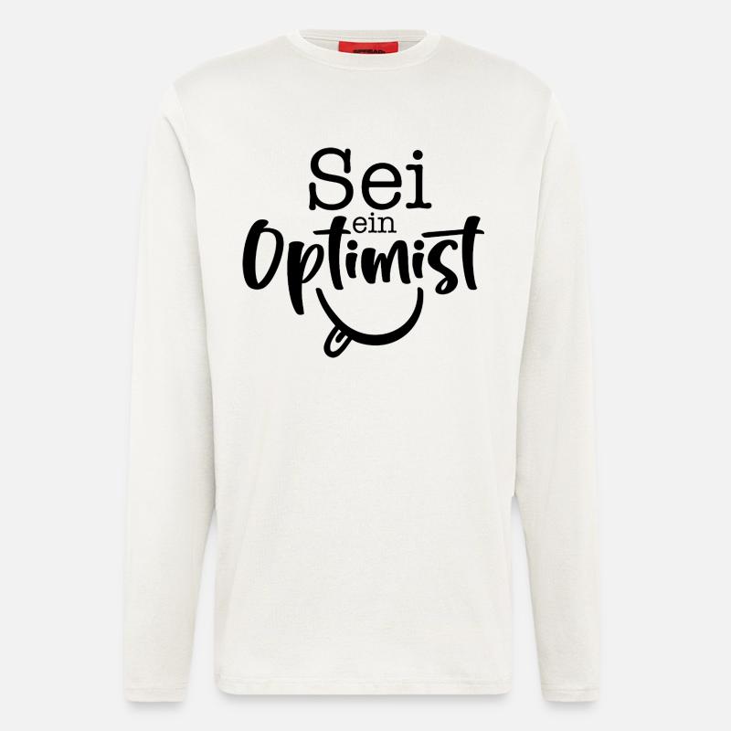 be an optimist - Longsleeve - made by SPREAD  - OFF WHITE