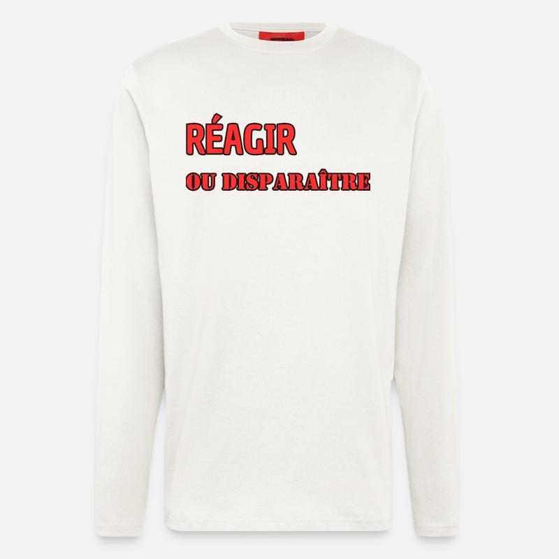Reagieren oder verschwinden - Langarmshirt - made by SPREAD  - OFF WHITE