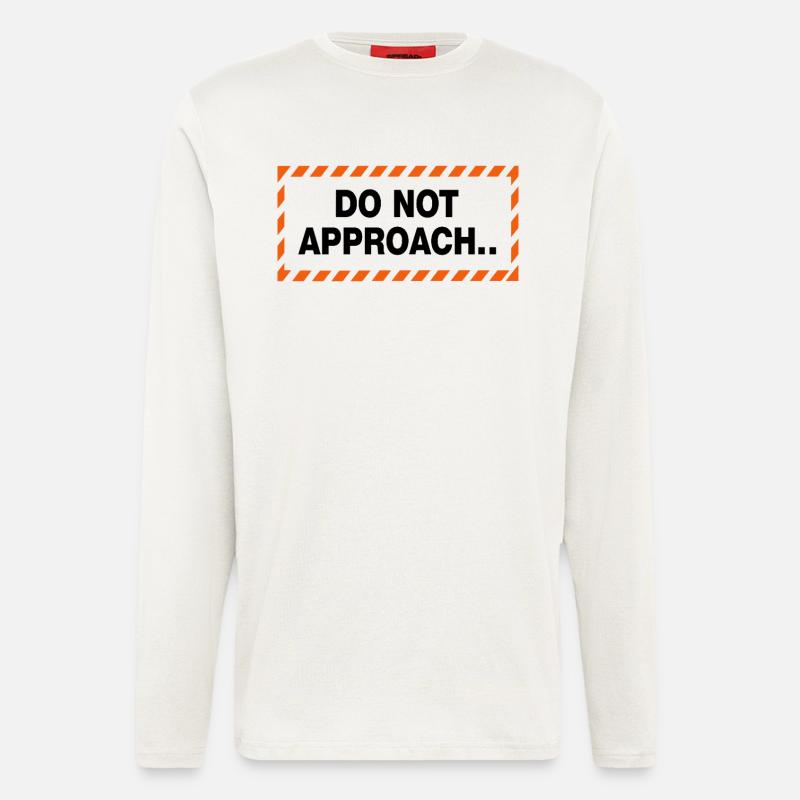 Do Not Approach Warning Distance Statement - Longsleeve - made by SPREAD  - OFF WHITE