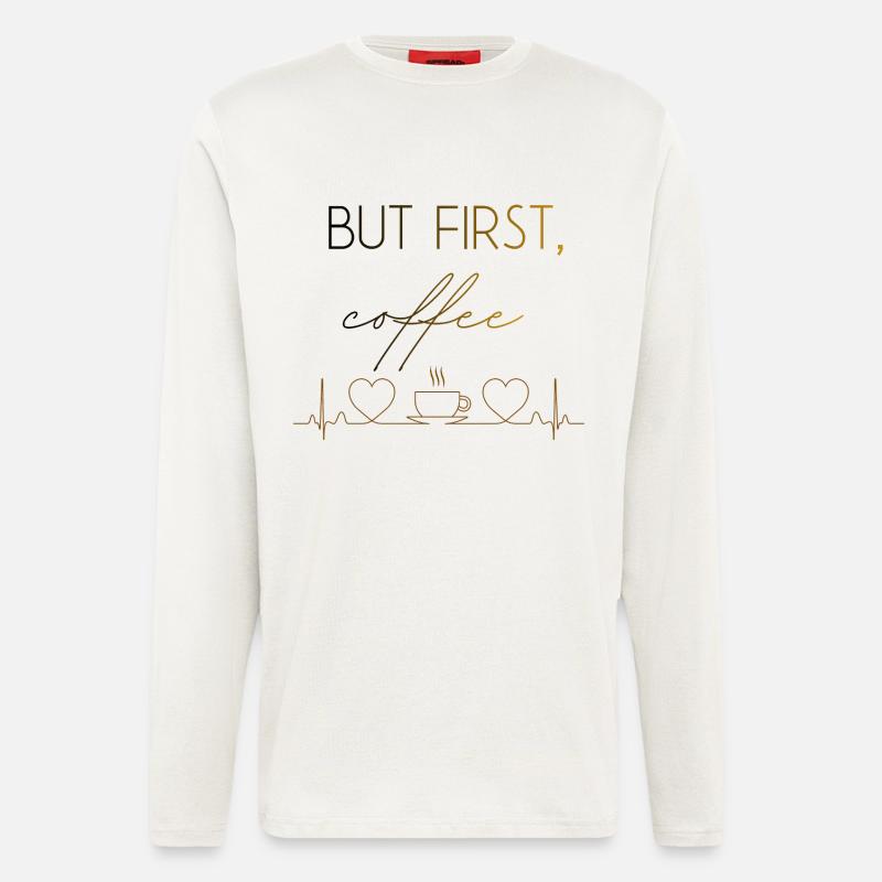 Aber der erste Kaffee-Herzschlag - Langarmshirt - made by SPREAD - OFF WHITE