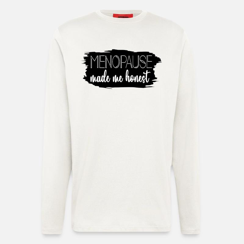 Frauen in den Wechseljahren – Ehrlichkeit - Langarmshirt - made by SPREAD - OFF WHITE