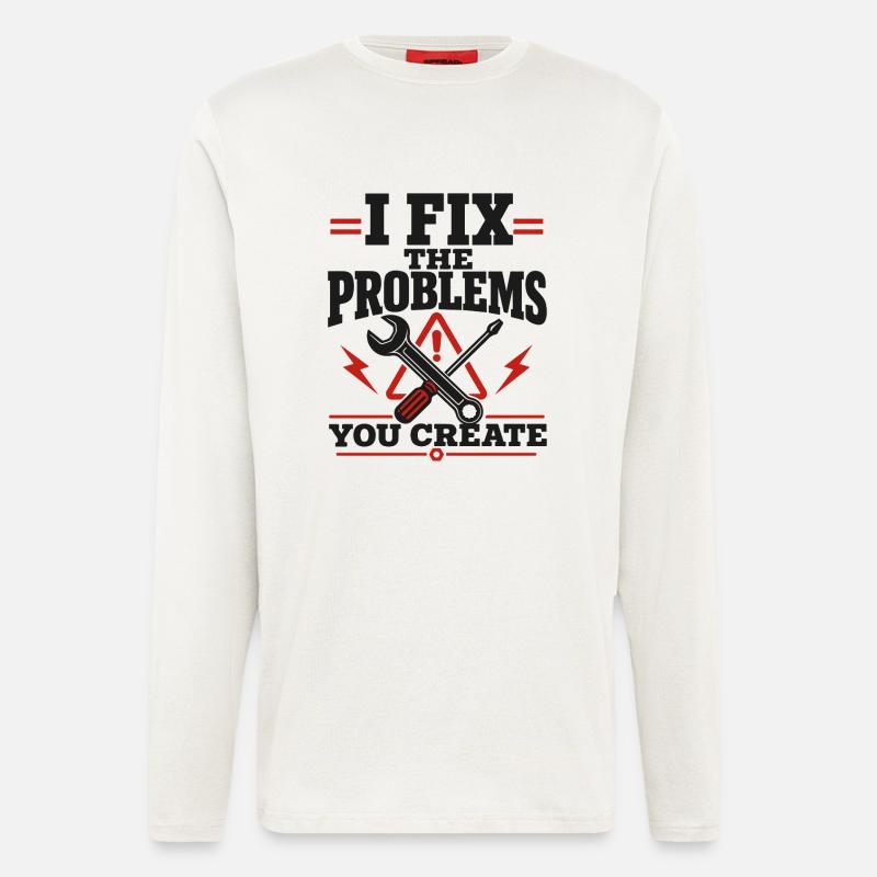 I Fix The Problems - Langarmshirt - made by SPREAD - OFF WHITE