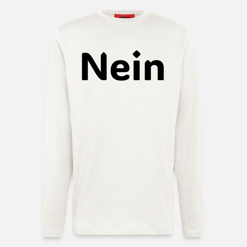 Nein – Lustiger Deutscher Statement Spruch - Longsleeve - made by SPREAD  - OFF WHITE