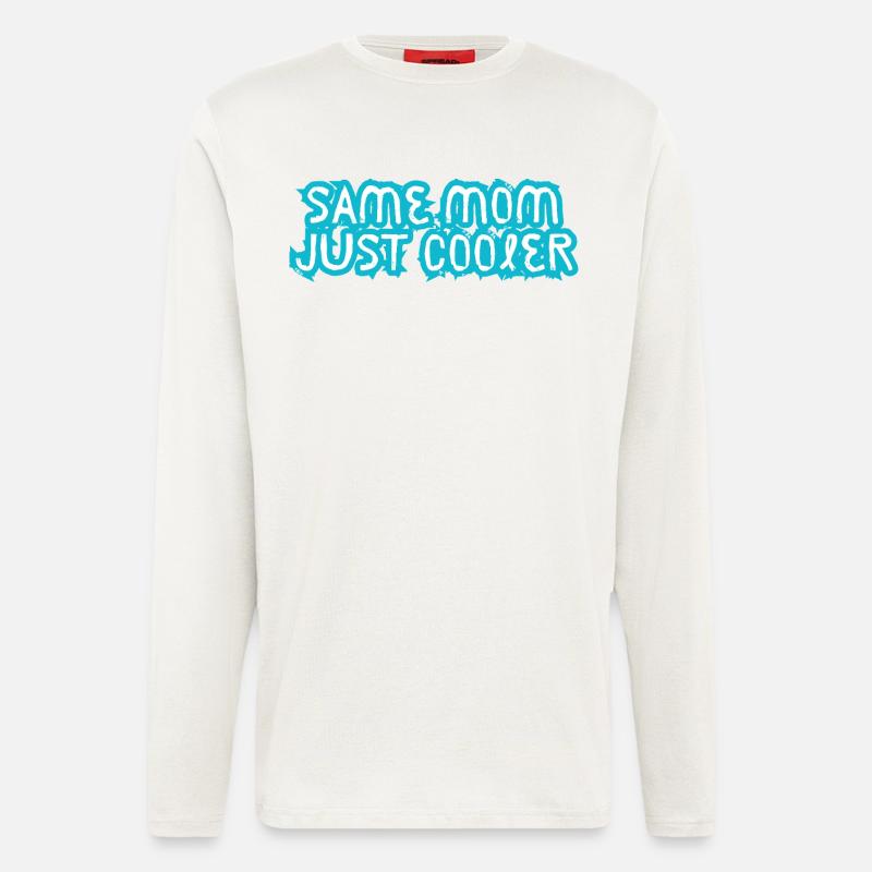 Same Mom Just Cooler - Longsleeve - made by SPREAD  - OFF WHITE