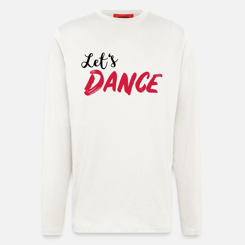 Let's DANCE - Lass uns tanzen - Langarmshirt - made by SPREAD - OFF WHITE